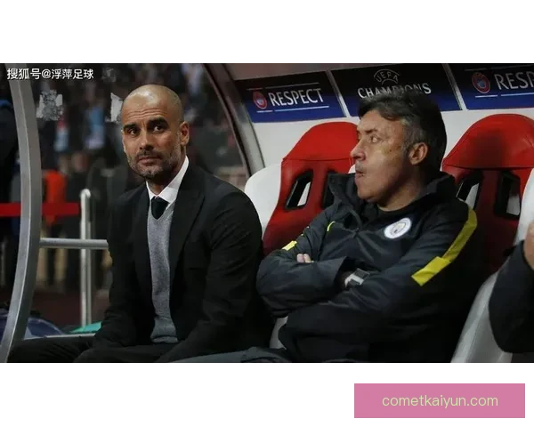 瓜迪奥拉战术成熟度再提升，球队表现稳健值得关注